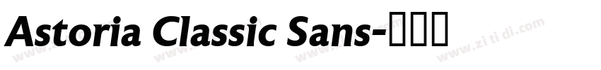 Astoria Classic Sans字体转换